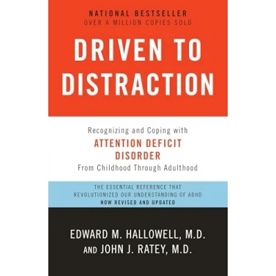 Obrázek Driven to Distraction (Revised): Recognizing and Coping with Attention Deficit Disorder