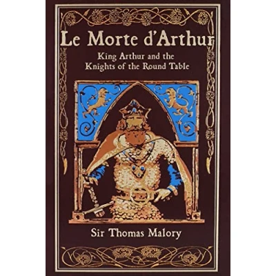 Obrázek Le Morte d&#039;Arthur: King Arthur and the Knights of Round Table (Leather bound Classics)