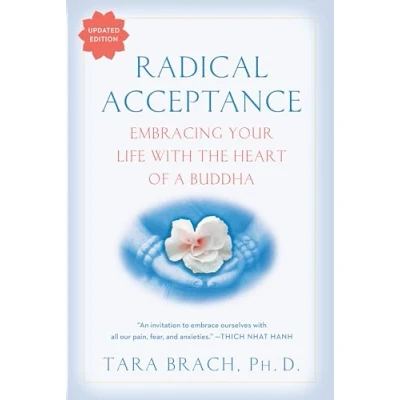 Obrázek Radical Acceptance: Embracing Your Life With the Heart of a Buddha