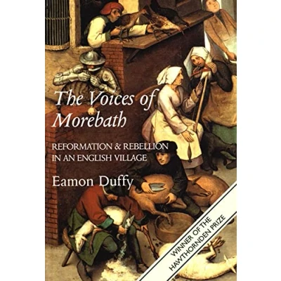 Obrázek The Voices of Morebath: Reformation and Rebellion in an English Village