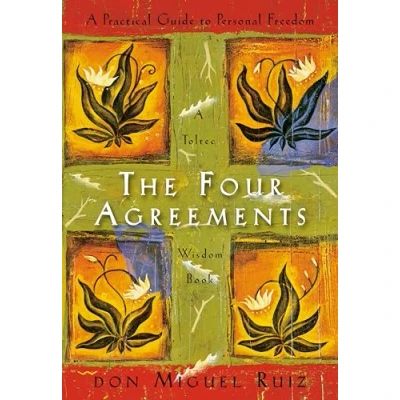 Obrázek The Four Agreements: A Practical Guide to Personal Freedom (A Toltec Wisdom Book) by Don Miguel Ruiz