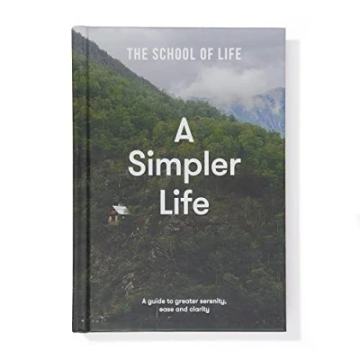 Obrázek Simpler Life: A guide to greater serenity, ease, and clarity
