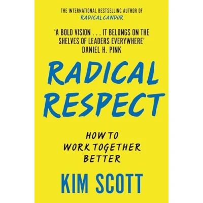 Obrázek Radical Respect: How to Work Together Better