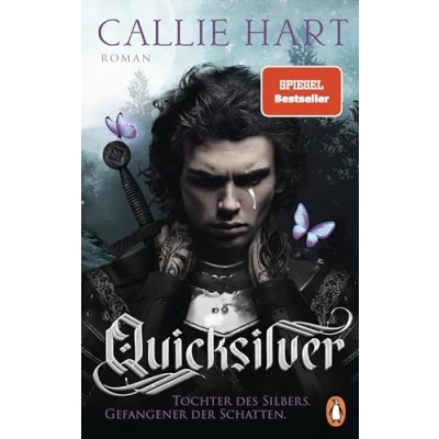 Obrázek Quicksilver Tochter des Silbers. Gefangener der Schatten: Roman. Dark and spicy Enemies to Lovers Romantasy (Fae &amp; Alchemy Reihe, Band 1)