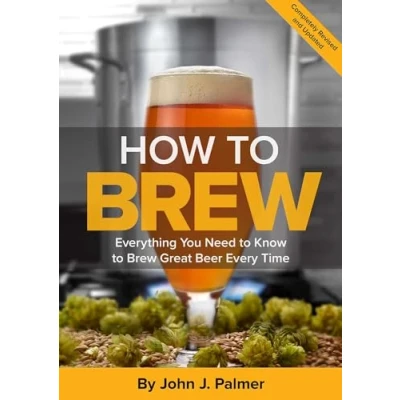 Obrázek Jak to Brew: Everything You Need Know Brew Great Beer Every Time