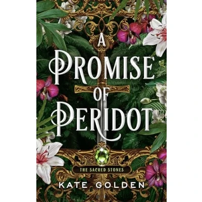 Obrázek A Promise of Peridot: An addictive enemies to lovers fantasy romance (The Sacred Stones, Book 2)