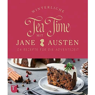 Obrázek Winterliche Tea Time mit Jane Austen: 24 Rezepte für die Adventszeit. Adventskalender