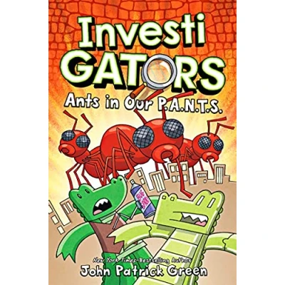 Obrázek InvestiGators: Ants in Our P.A.N.T.S.: A Laugh Out Loud Comic Book Adventure! (InvestiGators!, 4)