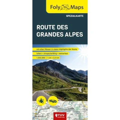 Obrázek FolyMaps Route des Grandes Alpes Spezialkarte: 1:250 000 foliert wetterfest reißfest