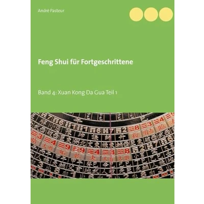 Obrázek Feng Shui für Fortgeschrittene: Band 5: Xuan Kong Da Gua Teil 2