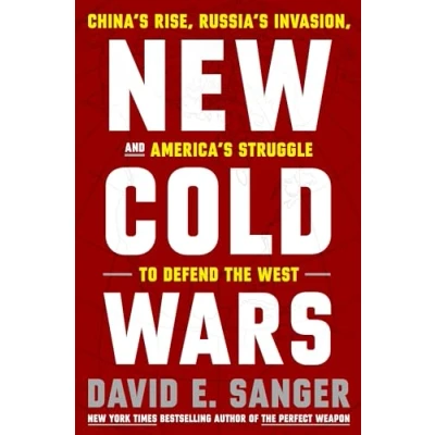 Obrázek New Cold Wars: China&#039;s Rise, Russia&#039;s Invasion, and America&#039;s Struggle to Defend the West