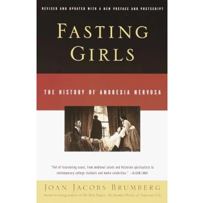 Obrázek Fasting Girls: The History of Anorexia Nervosa (Vintage)