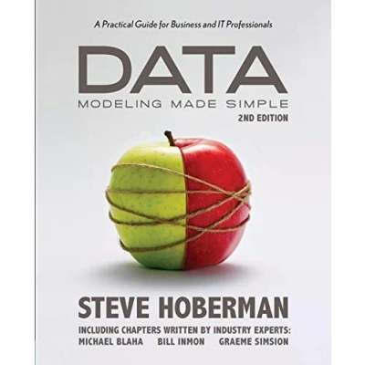 Obrázek Data Modeling Made Simple, 2nd Edition: A Practical Guide for Business and It Professionals (Take With You)