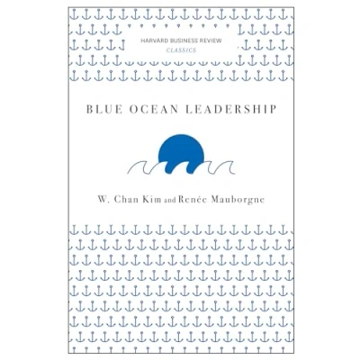 Obrázek Blue Ocean Leadership (Harvard Business Review Classics)