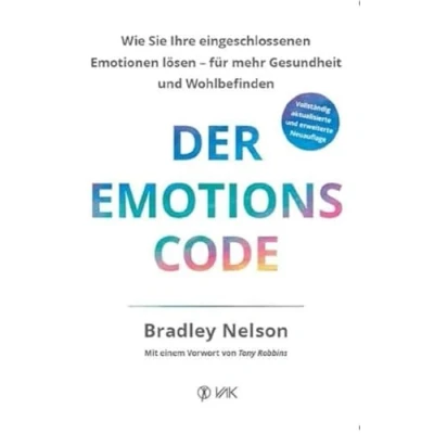 Obrázek Der Emotionscode: Wie Sie Ihre eingeschlossenen Emotionen lösen für mehr Gesundheit und Wohlbefinden
