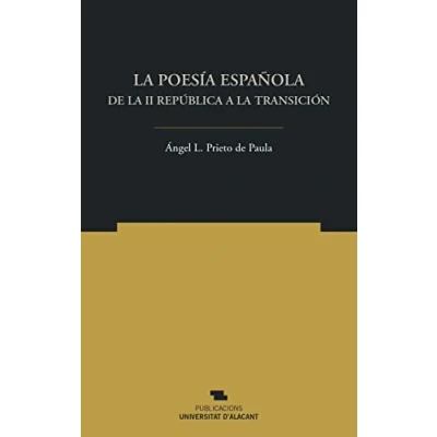 Obrázek la poesía española de II República a Transición (Norte Crítico, Band 39)