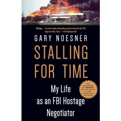 Obrázek Stalling for Time: My Life as an FBI Hostage Negotiator