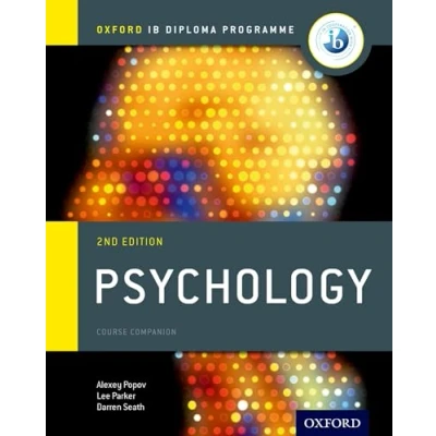 Obrázek Oxford IB Diploma Programme: Psychology Course Companion (IB INDIVIDUALS AND SOCIETIES PSYCHOLOGY)