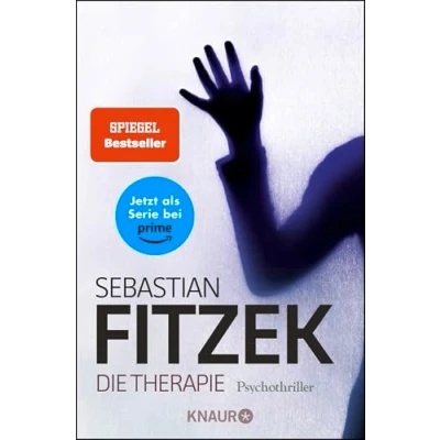 Obrázek Die Therapie: Psychothriller Das brilliante Thriller Debüt von Sebastian Fitzek