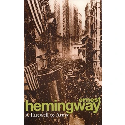 Obrázek A Farewell to Arms: Ernest Hemingway (Arrow classic)