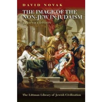 Obrázek Image of The Non Jew in Judaism: A Historical and Constructive Study Noahide Laws: Idea Law (Littman Library Jewish Civilization)