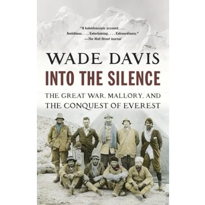 Obrázek Into the Silence: Great War, Mallory, and Conquest of Everest
