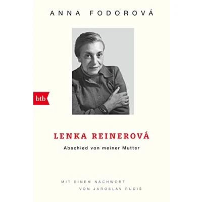 Obrázek Lenka Reinerová Abschied von meiner Mutter: Mit einem Nachwort Jaroslav Rudiš