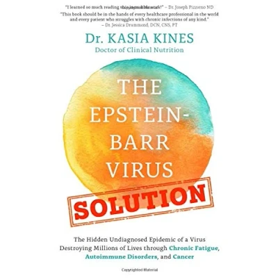 Obrázek The Epstein Barr Virus Solution: Hidden Undiagnosed Epidemic of a Destroying Millions Lives through Chronic Fatigue, Autoimmune Disorders and Cancer