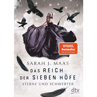 Obrázek Das Reich der sieben Höfe Sterne und Schwerter: Roman Romantische Fantasy Bestsellerautorin (Das Reihe, Band 3)