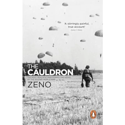 Obrázek The Cauldron: classic, biographical war novel based on true stories from WW2 (PB Original)