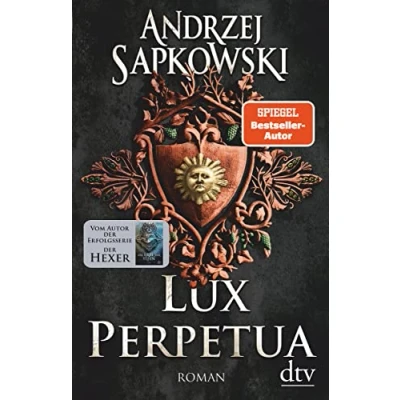 Obrázek Lux perpetua: Roman (Die Narrenturm Trilogie, Band 3)